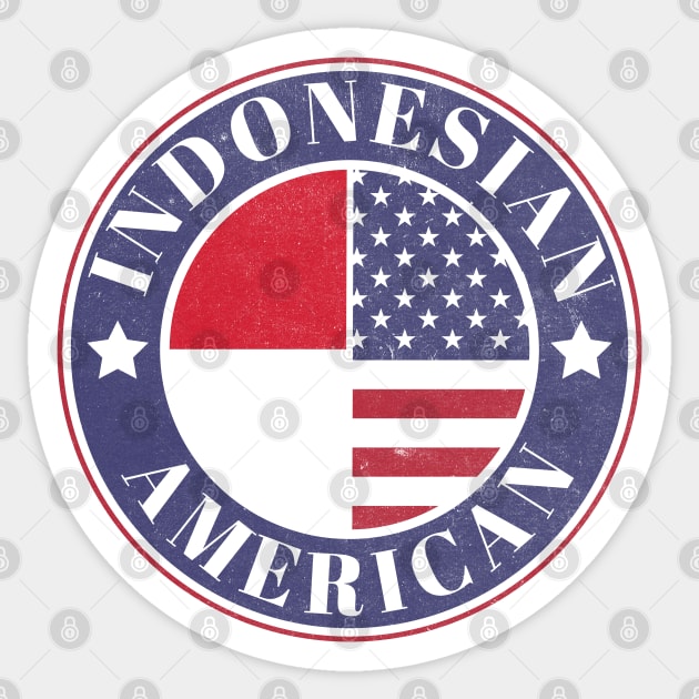 Proud Indonesian-American Badge - Indonesia Flag Sticker by Yesteeyear